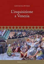 L'INQUISIZIONE A VENEZIA